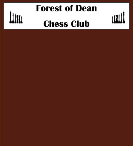 Forest of Dean Chess Club
